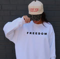 Freedom Sweatshirt